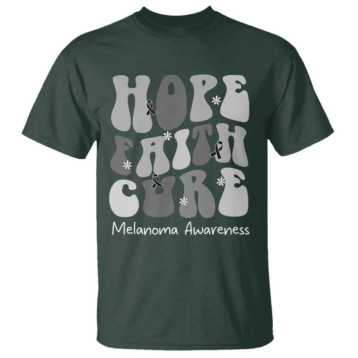 Faith Hope Cure Melanoma Awareness T Shirt Skin Cancer Fighter TS12 Dark Forest Green Print Your Wear