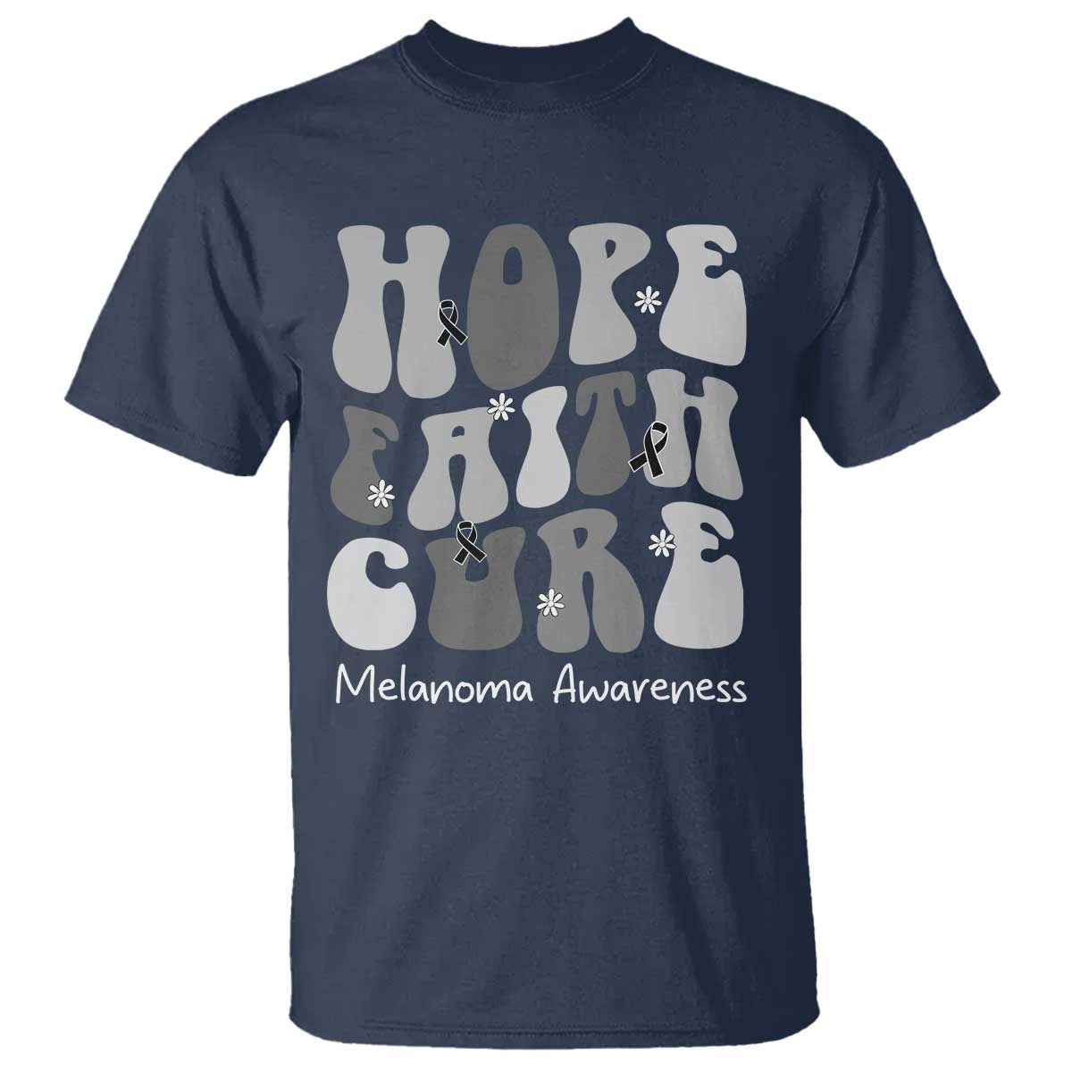 Faith Hope Cure Melanoma Awareness T Shirt Skin Cancer Fighter TS12 Navy Print Your Wear