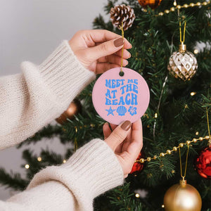 Meet Me At The Beach Ceramic Ornament Tropical Summer Vacation Graphic