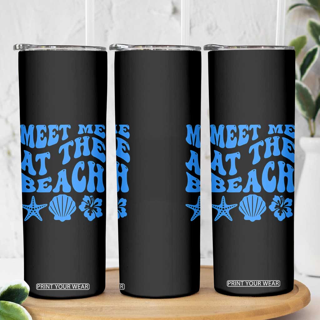 Meet Me At The Beach Skinny Tumbler Tropical Summer Vacation Graphic TS12 Print Your Wear