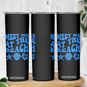 Meet Me At The Beach Skinny Tumbler Tropical Summer Vacation Graphic TS12 Print Your Wear