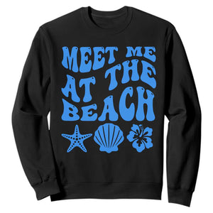 Meet Me At The Beach Sweatshirt Tropical Summer Vacation Graphic