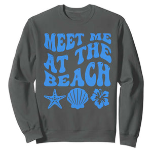 Meet Me At The Beach Sweatshirt Tropical Summer Vacation Graphic