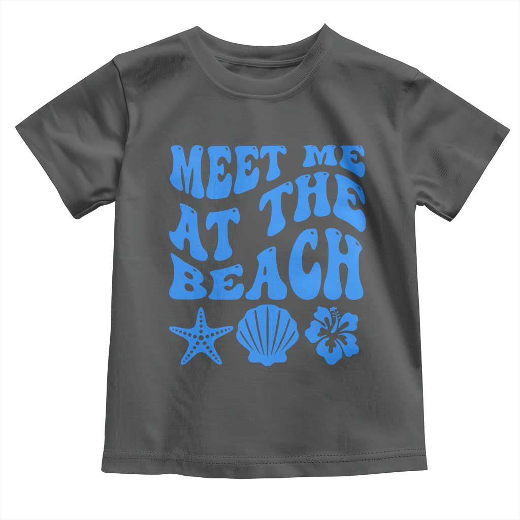 Meet Me At The Beach Toddler T Shirt Tropical Summer Vacation Graphic TS12 Dark Heather Print Your Wear