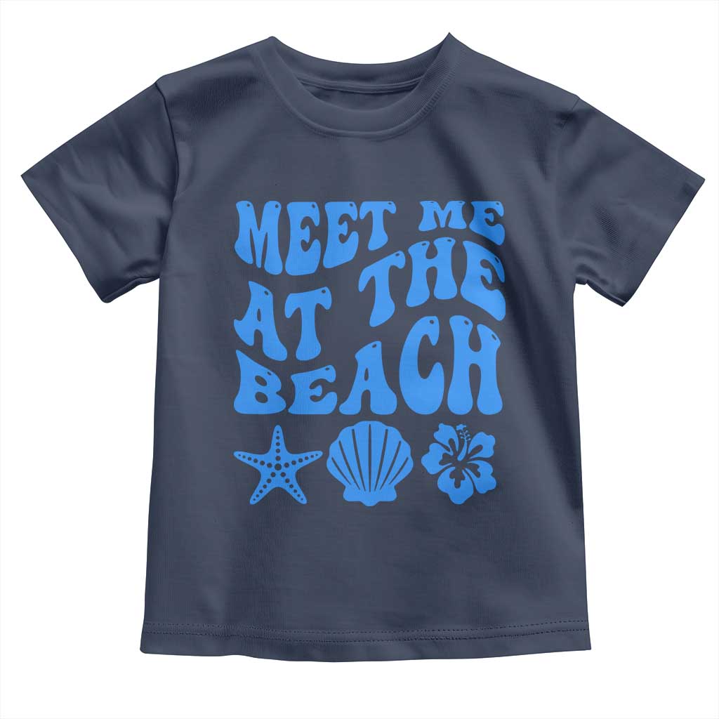 Meet Me At The Beach Toddler T Shirt Tropical Summer Vacation Graphic TS12 Navy Print Your Wear
