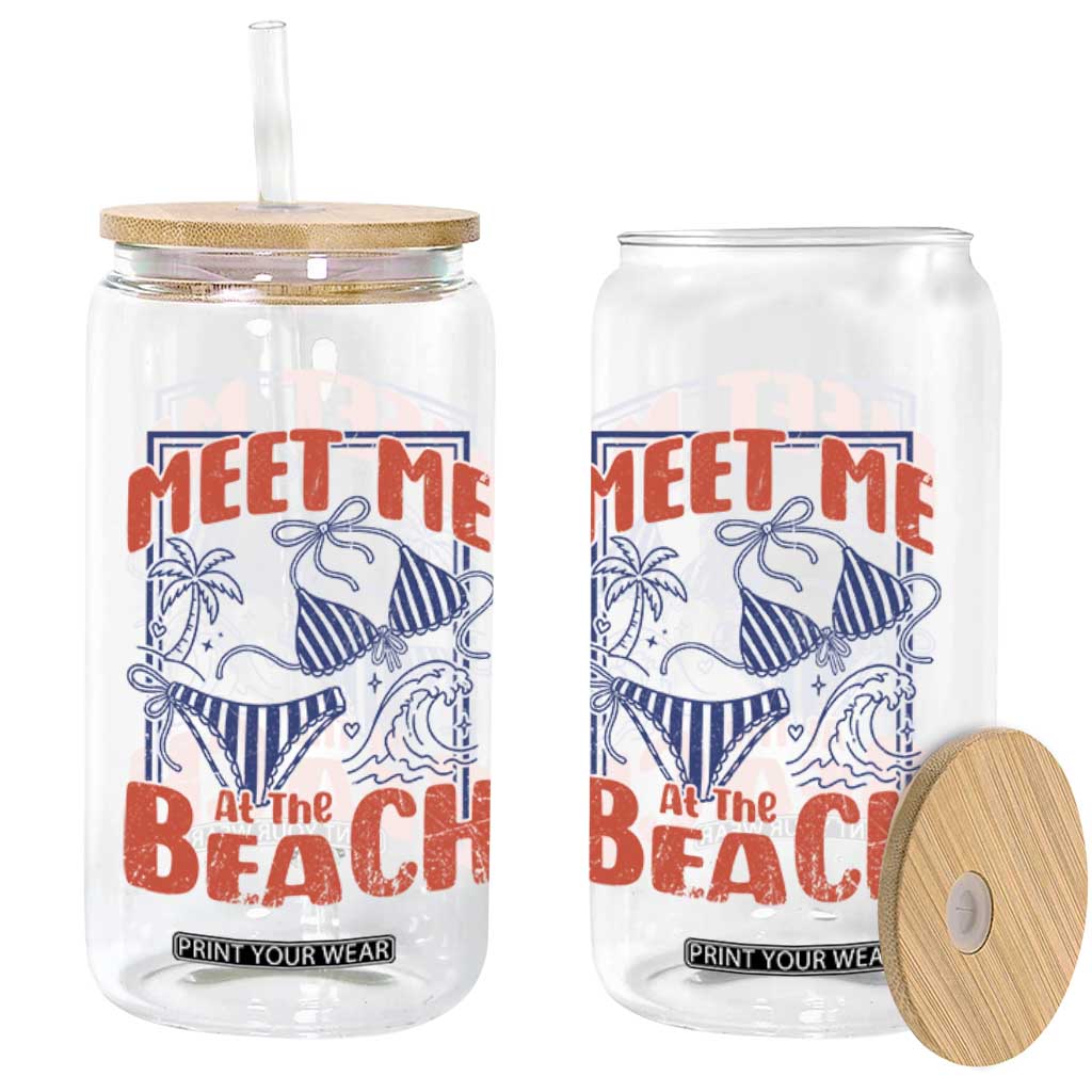 Meet Me At The Beach Glass Can Summer Girls Trip Bikini Lover Gift TS12 Print Your Wear
