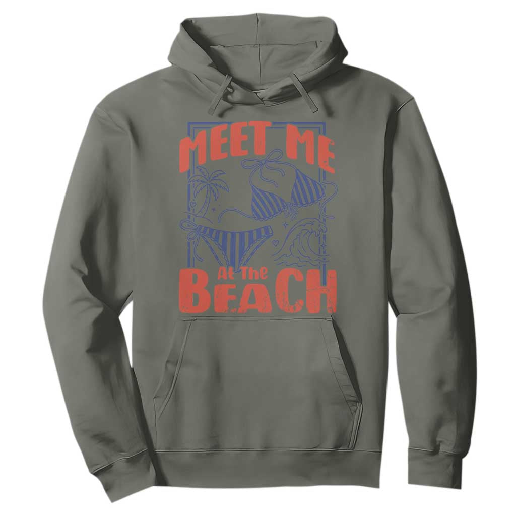 Meet Me At The Beach Hoodie Summer Girls Trip Bikini Lover Gift TS12 Military Green Print Your Wear
