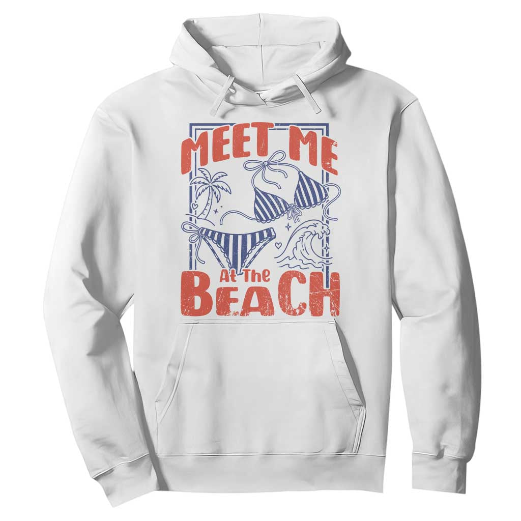 Meet Me At The Beach Hoodie Summer Girls Trip Bikini Lover Gift TS12 White Print Your Wear