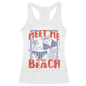 Meet Me At The Beach Racerback Tank Top Summer Girls Trip Bikini Lover Gift TS12 White Print Your Wear