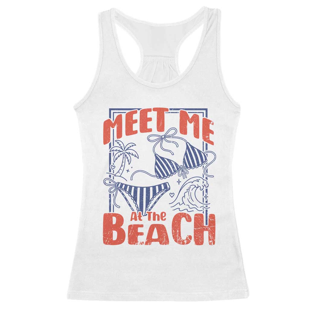 Meet Me At The Beach Racerback Tank Top Summer Girls Trip Bikini Lover Gift TS12 White Print Your Wear