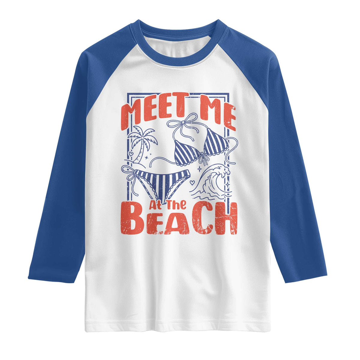 Meet Me At The Beach Raglan Shirt Summer Girls Trip Bikini Lover Gift TS12 White Royal Print Your Wear