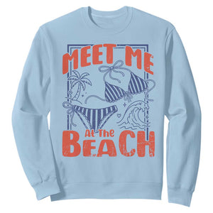 Meet Me At The Beach Sweatshirt Summer Girls Trip Bikini Lover Gift TS12 Light Blue Print Your Wear