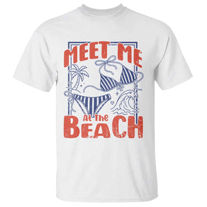 Meet Me At The Beach T Shirt Summer Girls Trip Bikini Lover Gift TS12 White Print Your Wear