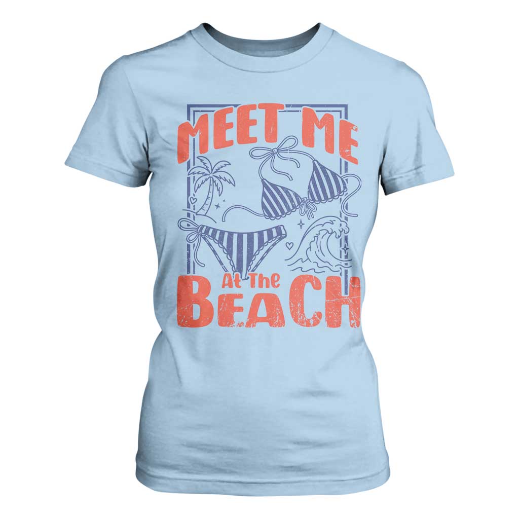 Meet Me At The Beach T Shirt For Women Summer Girls Trip Bikini Lover Gift TS12 Light Blue Print Your Wear
