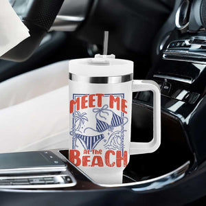Meet Me At The Beach Tumbler With Handle Summer Girls Trip Bikini Lover Gift TS12 Print Your Wear