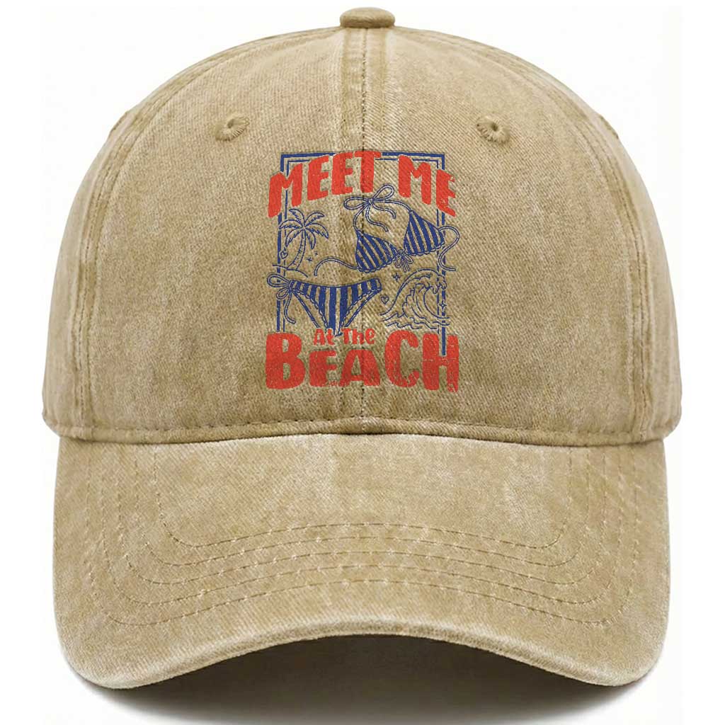 Meet Me At The Beach Washed Cotton Baseball Cap Summer Girls Trip Bikini Lover Gift TS12 Print Your Wear