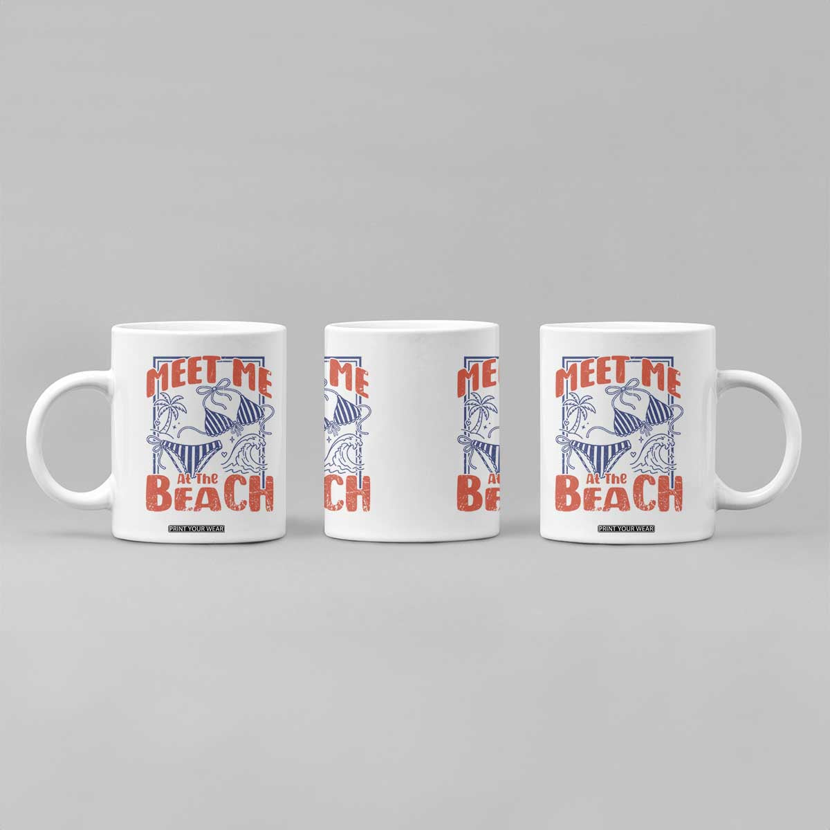 Meet Me At The Beach Coffee Mug Summer Girls Trip Bikini Lover Gift TS12 Print Your Wear