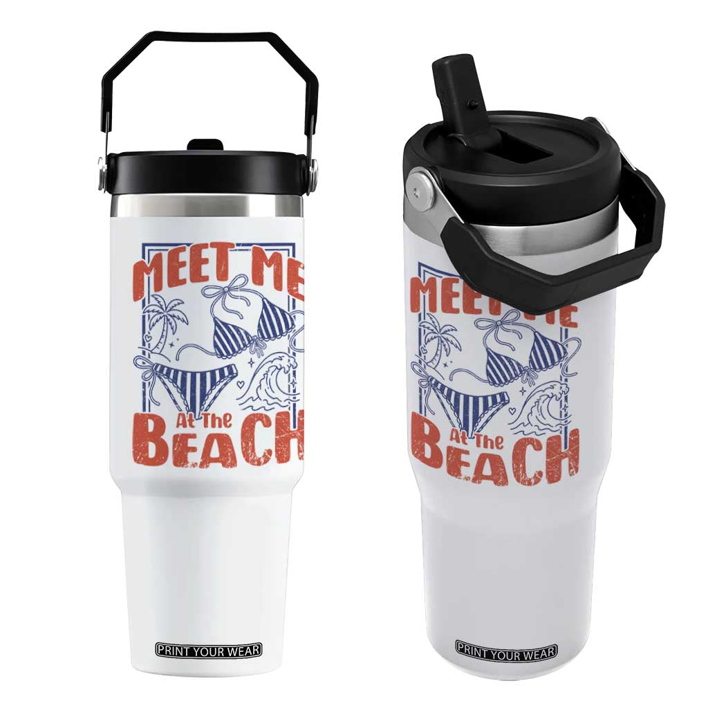 Meet Me At The Beach Flip Straw Tumbler Summer Girls Trip Bikini Lover Gift TS12 One Size: 30 oz White Print Your Wear