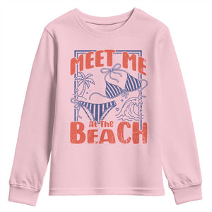 Meet Me At The Beach Youth Sweatshirt Summer Girls Trip Bikini Lover Gift TS12 Light Pink Print Your Wear