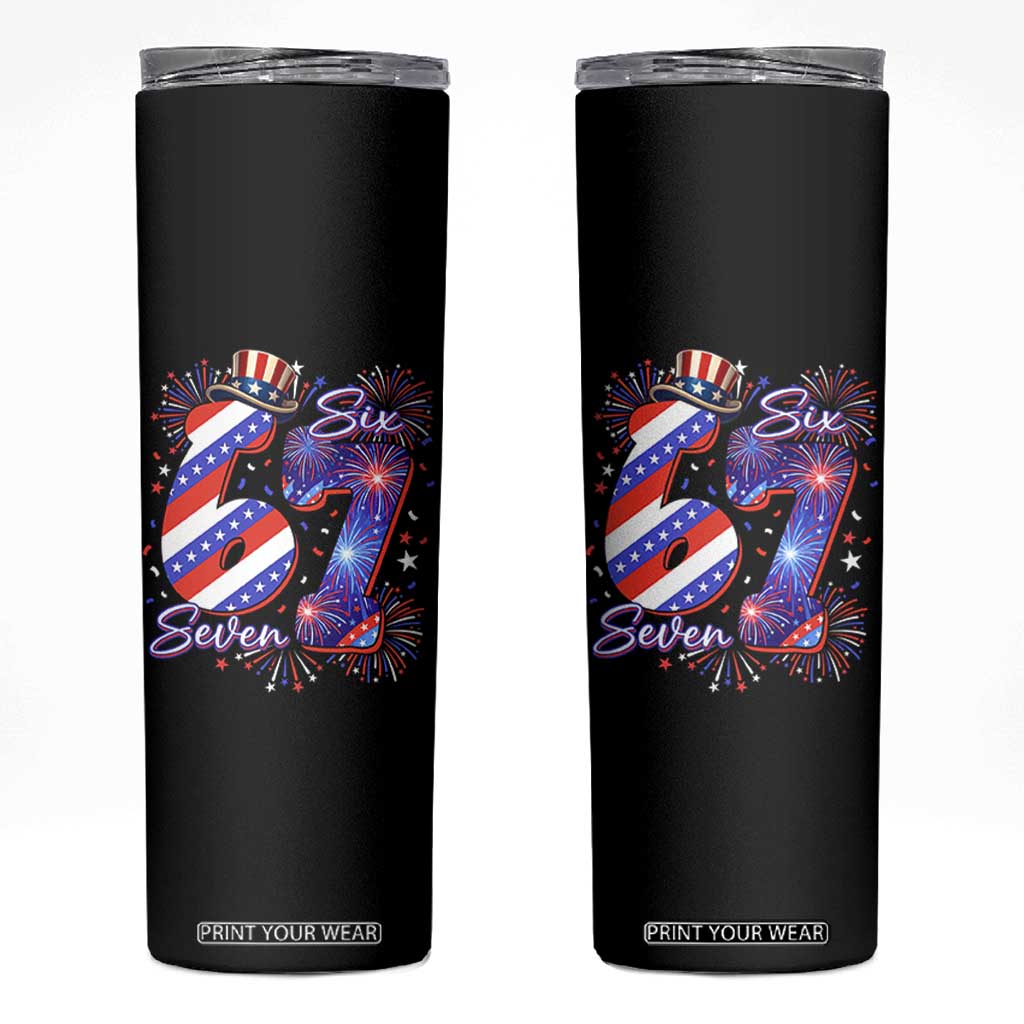 Patriotic Six Seven Skinny Tumbler Red White And Blue Fireworks Graphic TS12 Black Print Your Wear