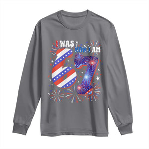 I Was Six Now I Am Seven Long Sleeve Shirt Patriotic 7th Birthday Gift