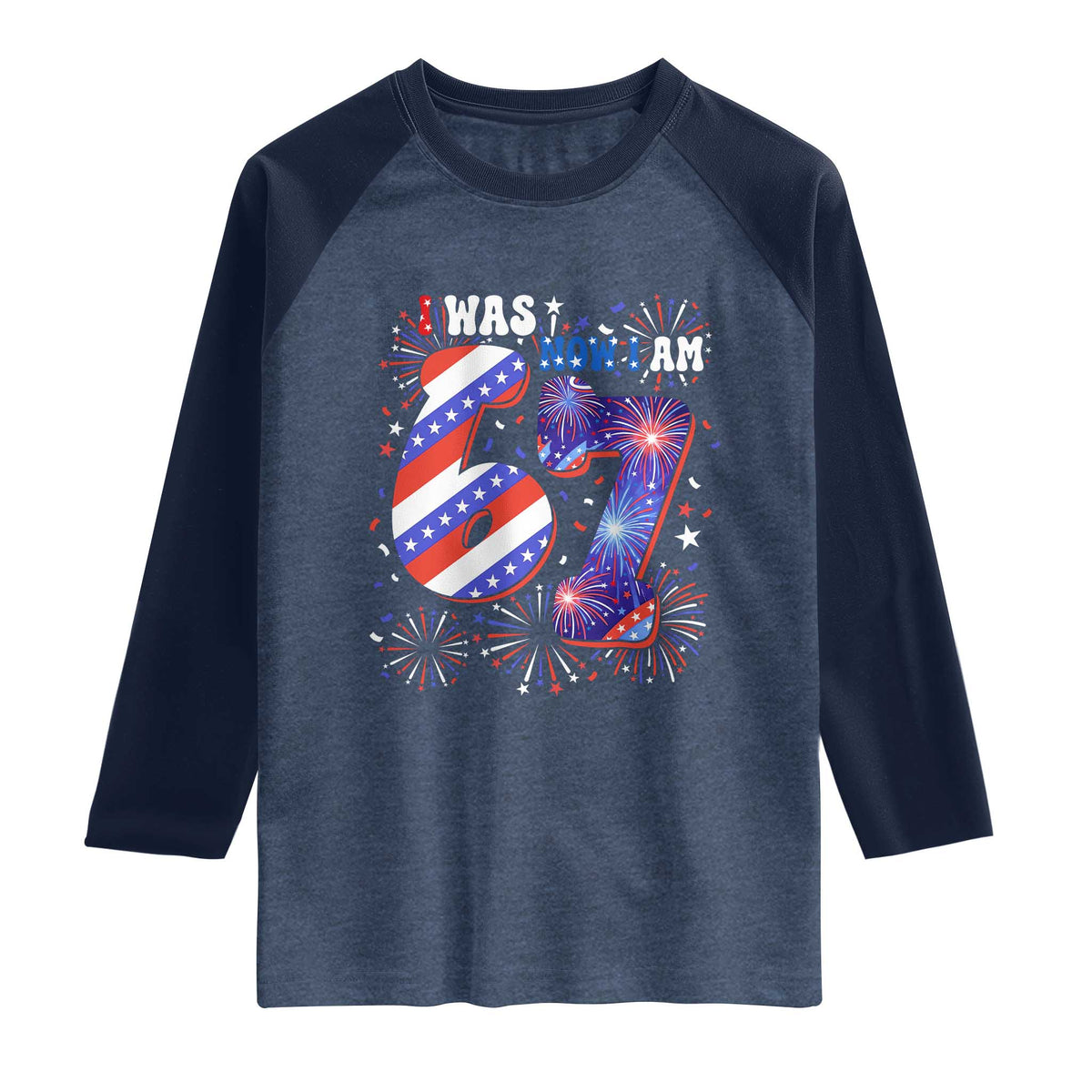 I Was Six Now I Am Seven Raglan Shirt Patriotic 7th Birthday Gift