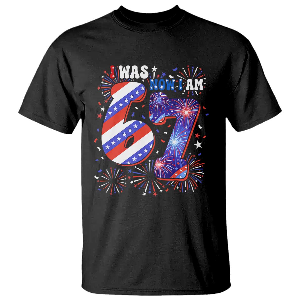 I Was Six Now I Am Seven T Shirt Patriotic 7th Birthday Gift TS12 Black Print Your Wear