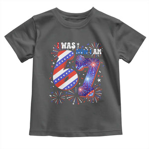 I Was Six Now I Am Seven Toddler T Shirt Patriotic 7th Birthday Gift