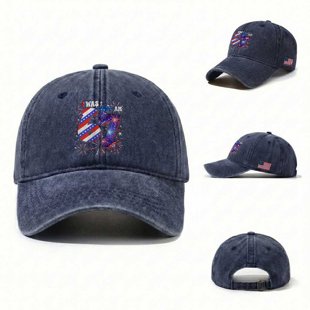 I Was Six Now I Am Seven Washed Cotton Baseball Cap Patriotic 7th Birthday Gift