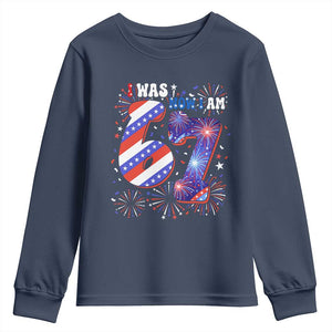 I Was Six Now I Am Seven Youth Sweatshirt Patriotic 7th Birthday Gift