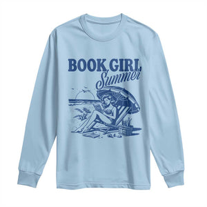Book Girl Summer Long Sleeve Shirt Funny Beach Book Lover Gift