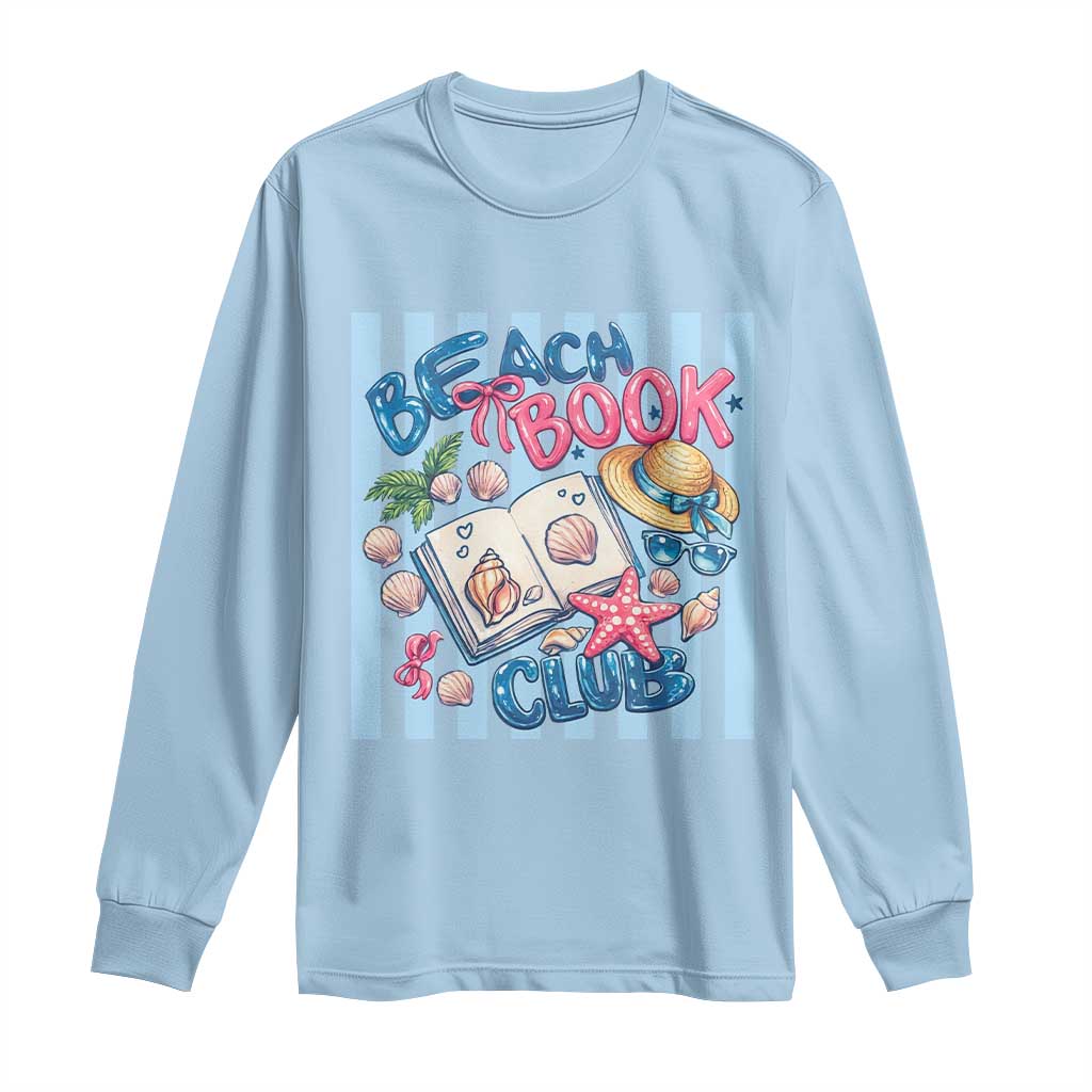 Beach Book Club Long Sleeve Shirt Bookworm Summer Vacation Graphic