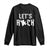 Bigfoot Rock N Roll Long Sleeve Shirt Funny Lets Rock Music Lover TS12 Black Print Your Wear