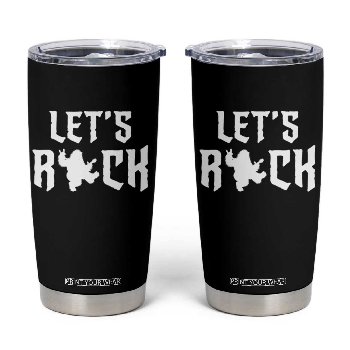 Bigfoot Rock N Roll Tumbler Cup Funny Lets Rock Music Lover TS12 Black Print Your Wear