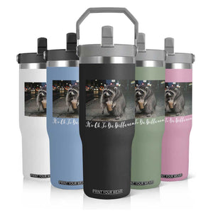 Its Ok To Be Different Jimothy Raccoon Flip Straw Tumbler Funny Short Spine Wildlife