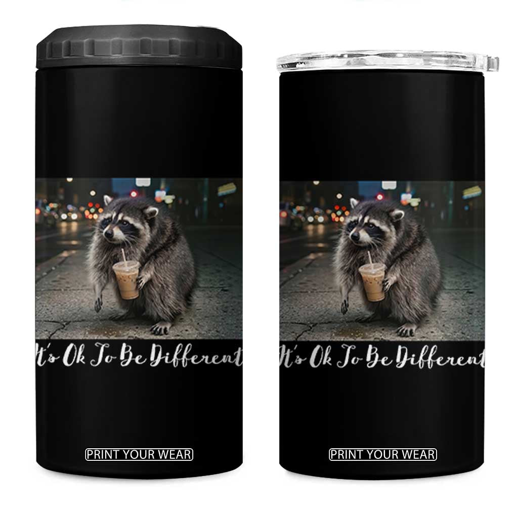 Its Ok To Be Different Jimothy Raccoon 4 in 1 Can Cooler Tumbler Funny Short Spine Wildlife TS12 One Size: 16 oz Black Print Your Wear