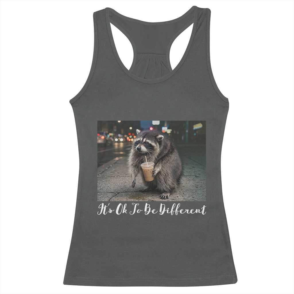 Its Ok To Be Different Jimothy Raccoon Racerback Tank Top Funny Short Spine Wildlife