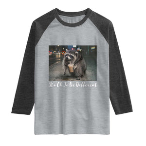 Its Ok To Be Different Jimothy Raccoon Raglan Shirt Funny Short Spine Wildlife
