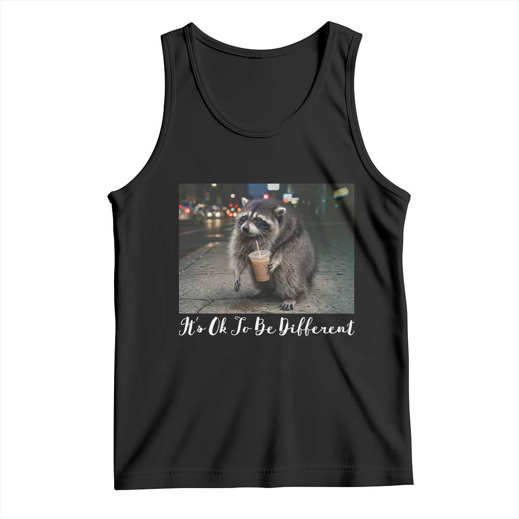 Its Ok To Be Different Jimothy Raccoon Tank Top Funny Short Spine Wildlife TS12 Black Print Your Wear