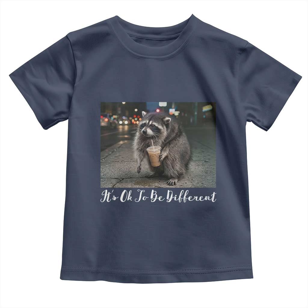 Its Ok To Be Different Jimothy Raccoon Toddler T Shirt Funny Short Spine Wildlife
