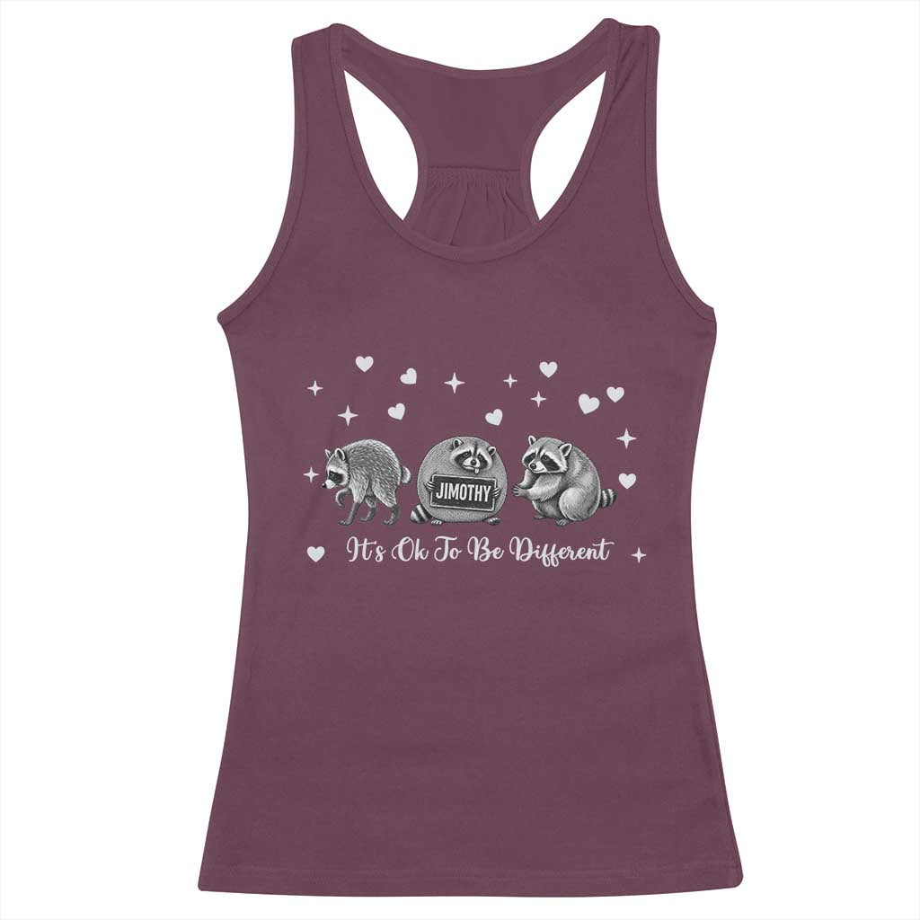 Its Ok To Be Different Jimothy Raccoon Racerback Tank Top Cute Trash Panda Viral Animal Lover Gift