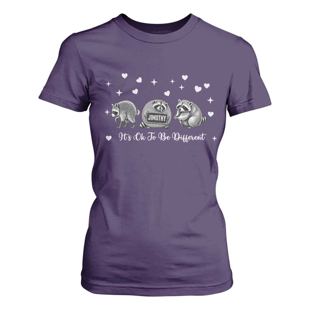 Its Ok To Be Different Jimothy Raccoon T Shirt For Women Cute Trash Panda Viral Animal Lover Gift