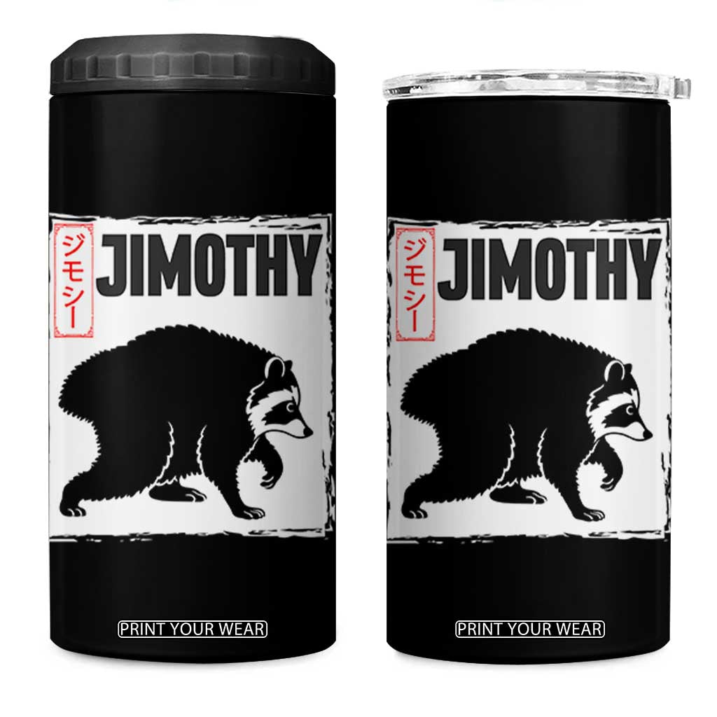 Jimothy The Raccoon 4 in 1 Can Cooler Tumbler Japanese Style Trash Panda Graphic