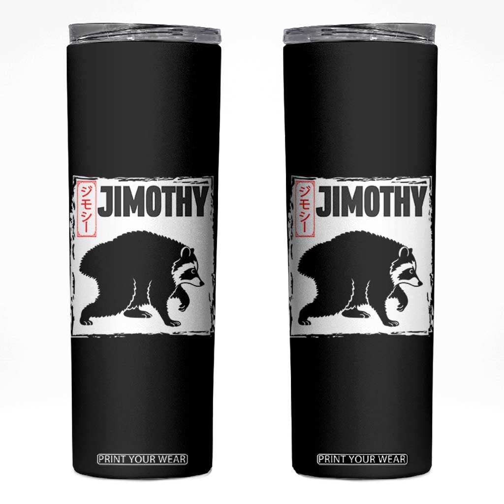Jimothy The Raccoon Skinny Tumbler Japanese Style Trash Panda Graphic TS12 Black Print Your Wear