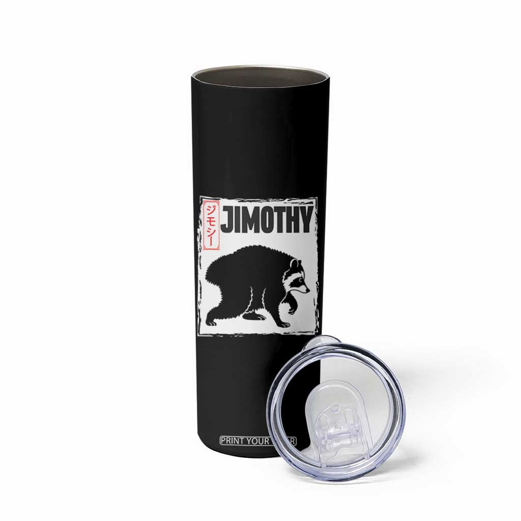 Jimothy The Raccoon Skinny Tumbler Japanese Style Trash Panda Graphic