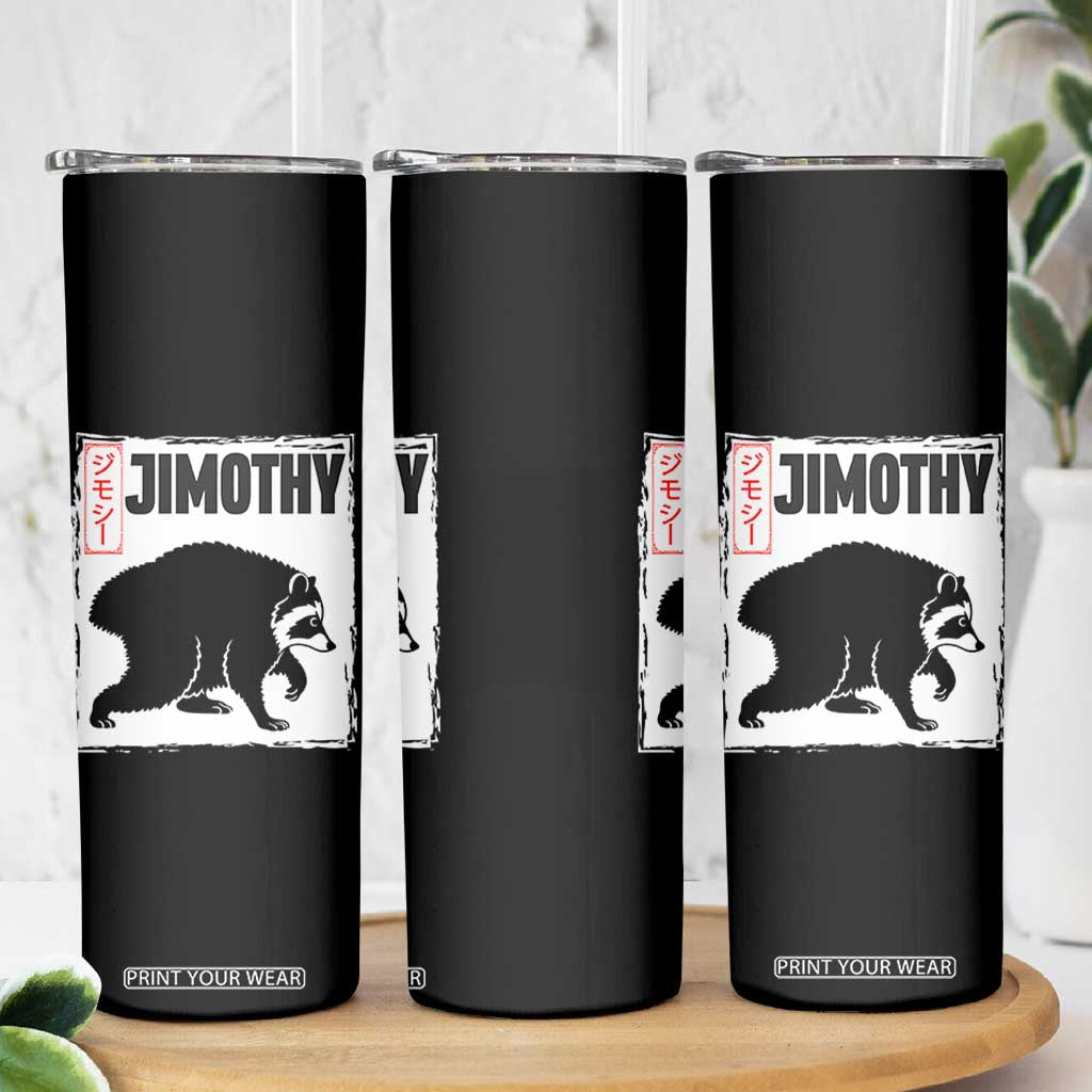 Jimothy The Raccoon Skinny Tumbler Japanese Style Trash Panda Graphic