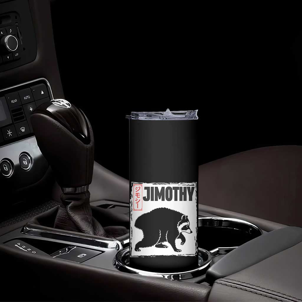 Jimothy The Raccoon Skinny Tumbler Japanese Style Trash Panda Graphic