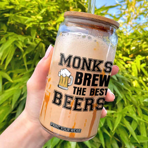 Monks Brew The Best Beers Glass Can Funny Craft Beer Brewer