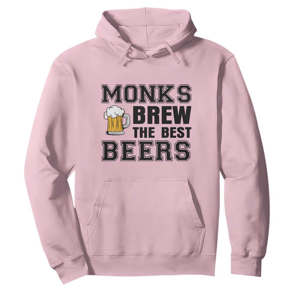 Monks Brew The Best Beers Hoodie Funny Craft Beer Brewer