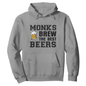 Monks Brew The Best Beers Hoodie Funny Craft Beer Brewer